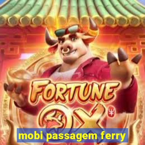 mobi passagem ferry